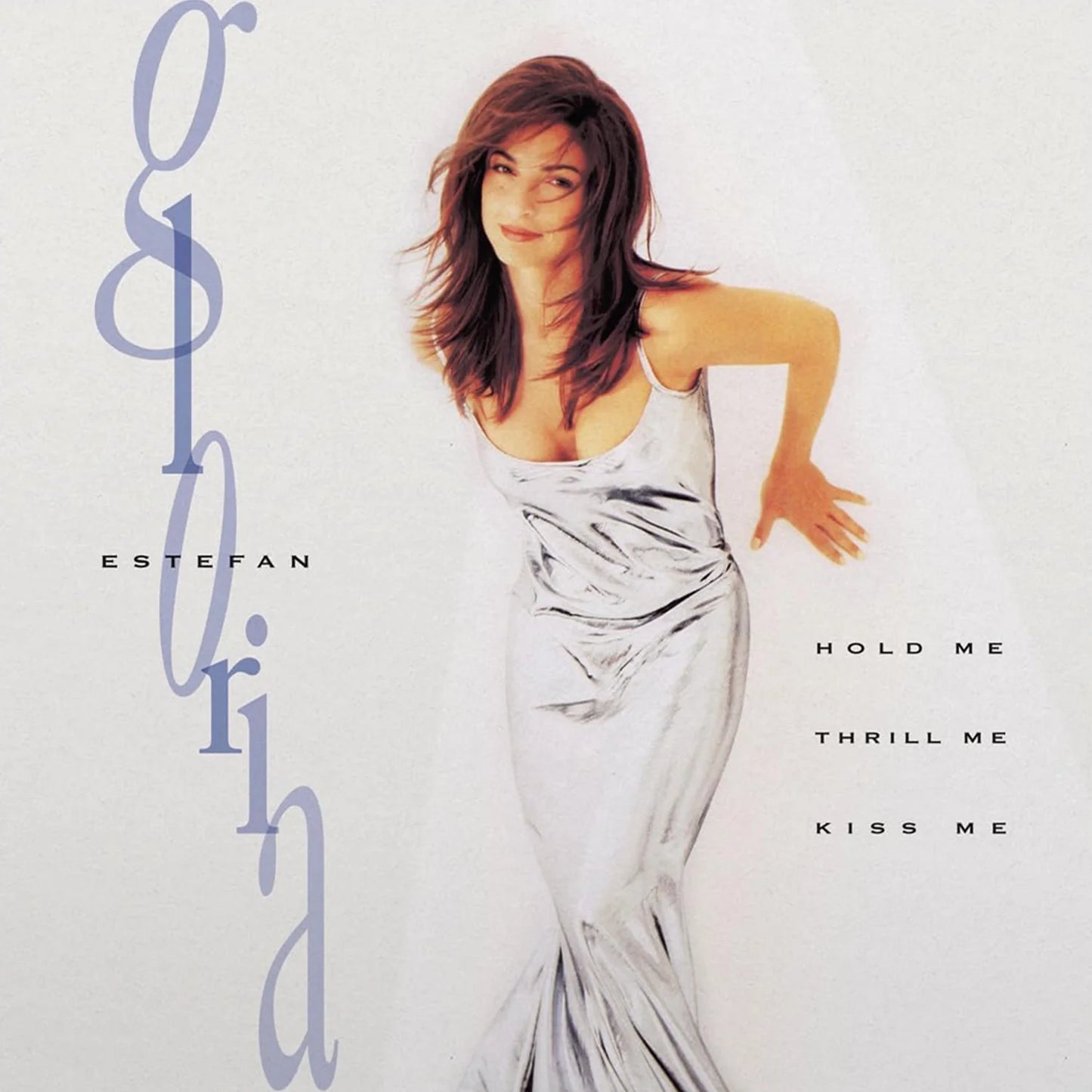 Gloria Estefan - Hold Me, Thrill Me, Kiss Me (Vinyle blanc)