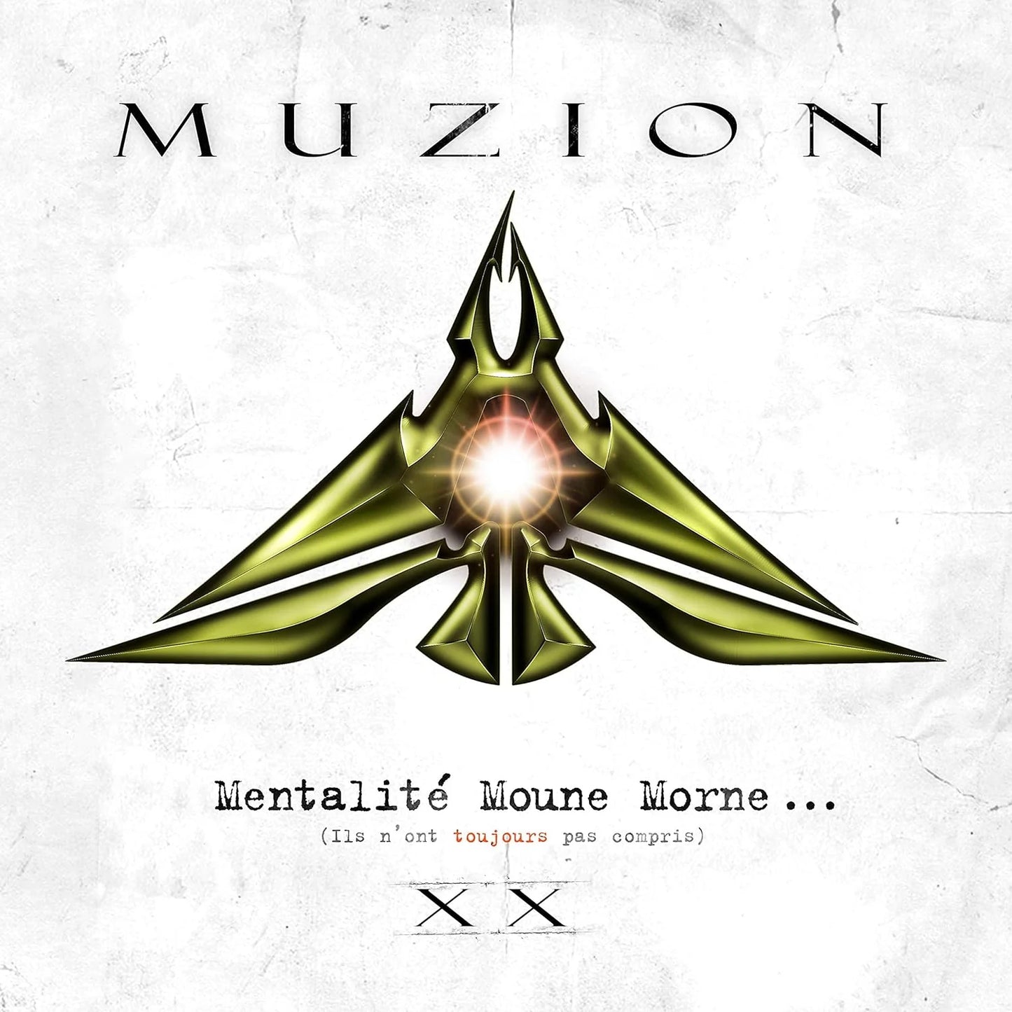 Muzion - Mentalité Moune Morne (Ils n'ont toujours pas compris) XX (20e anniversaire vinyle transparent)