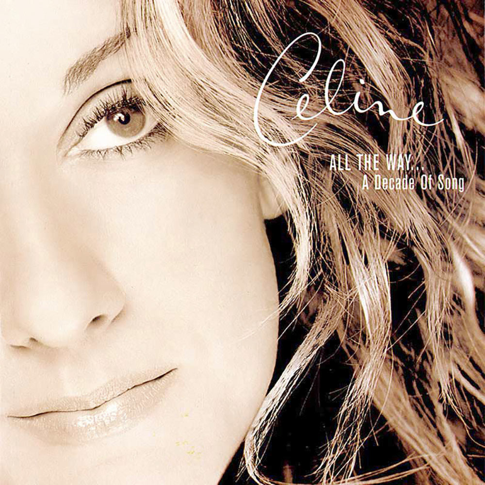 Celine Dion - All The Way... A Decade Of Song