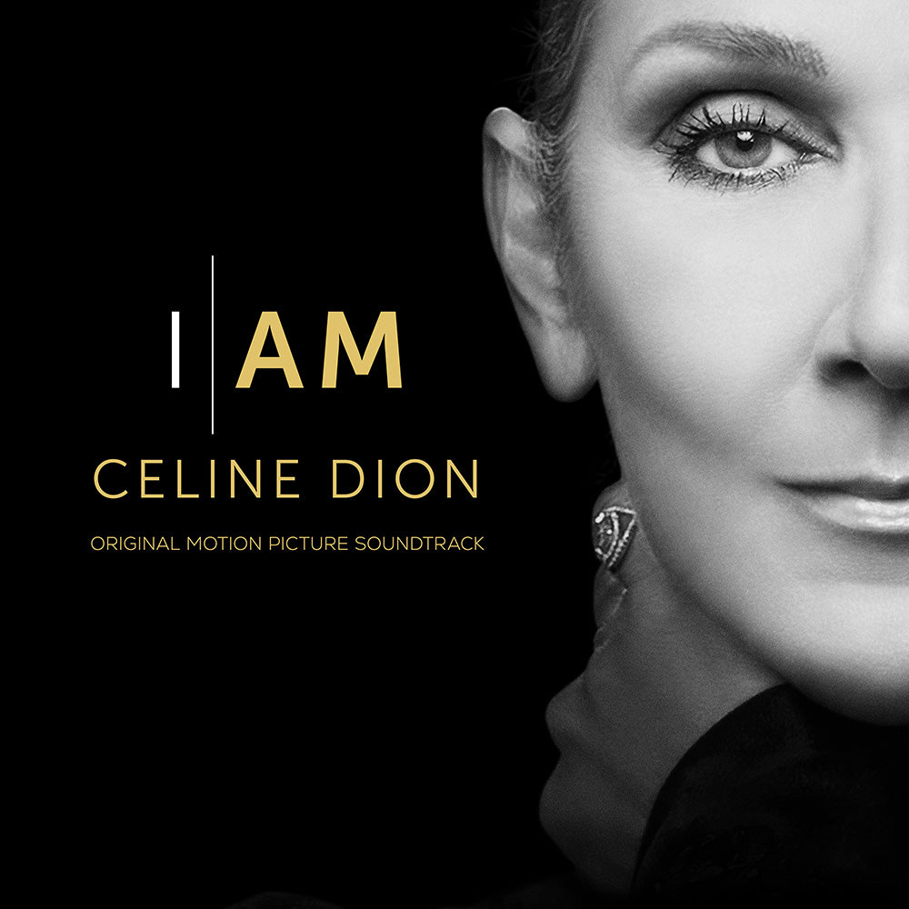 Celine Dion - I Am: Celine Dion (Original Motion Picture Soundtrack)