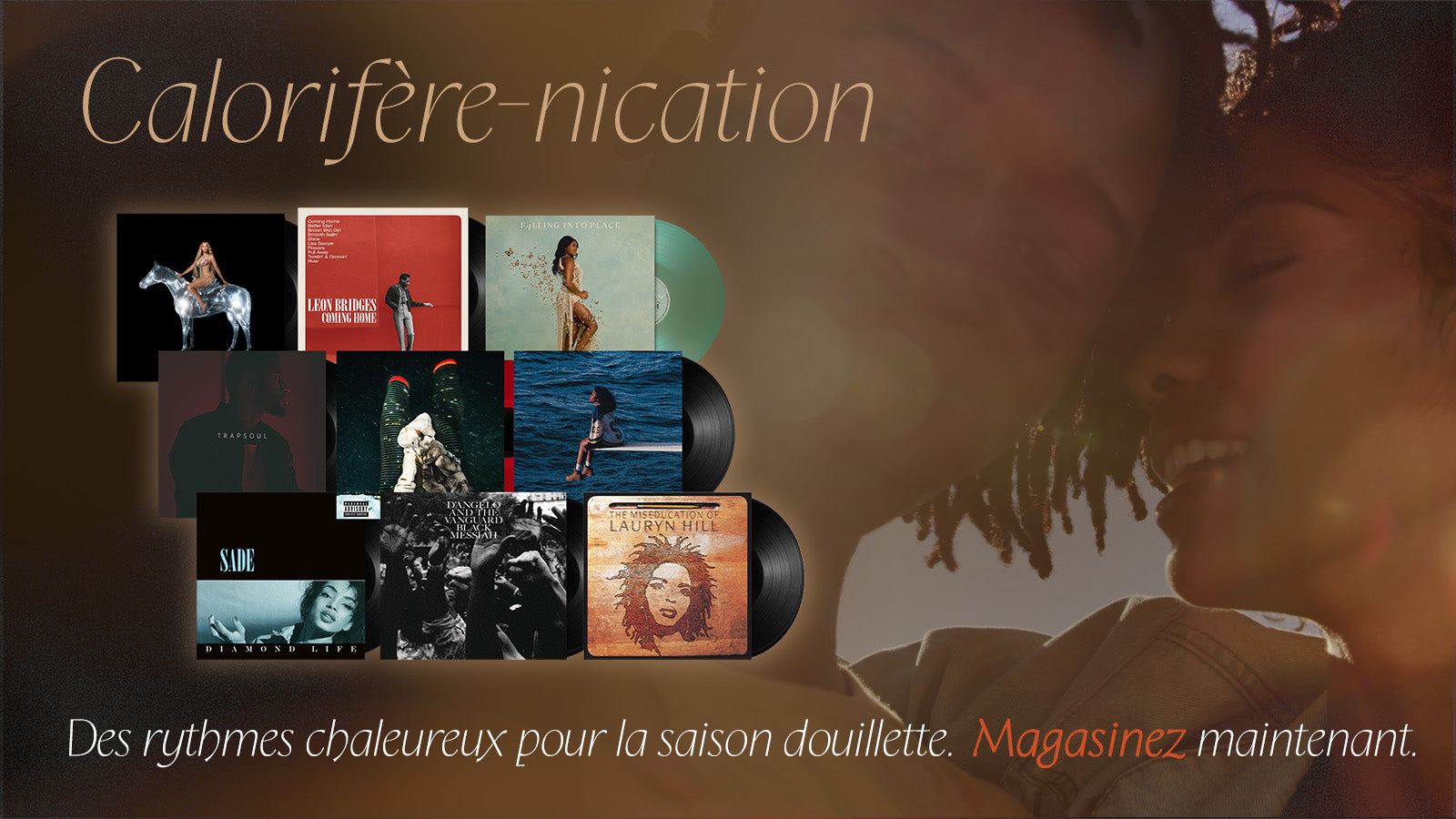 Calorifère-nication - Des rythmes chaleureux pour la saison douillette. Magasinez maintenant.