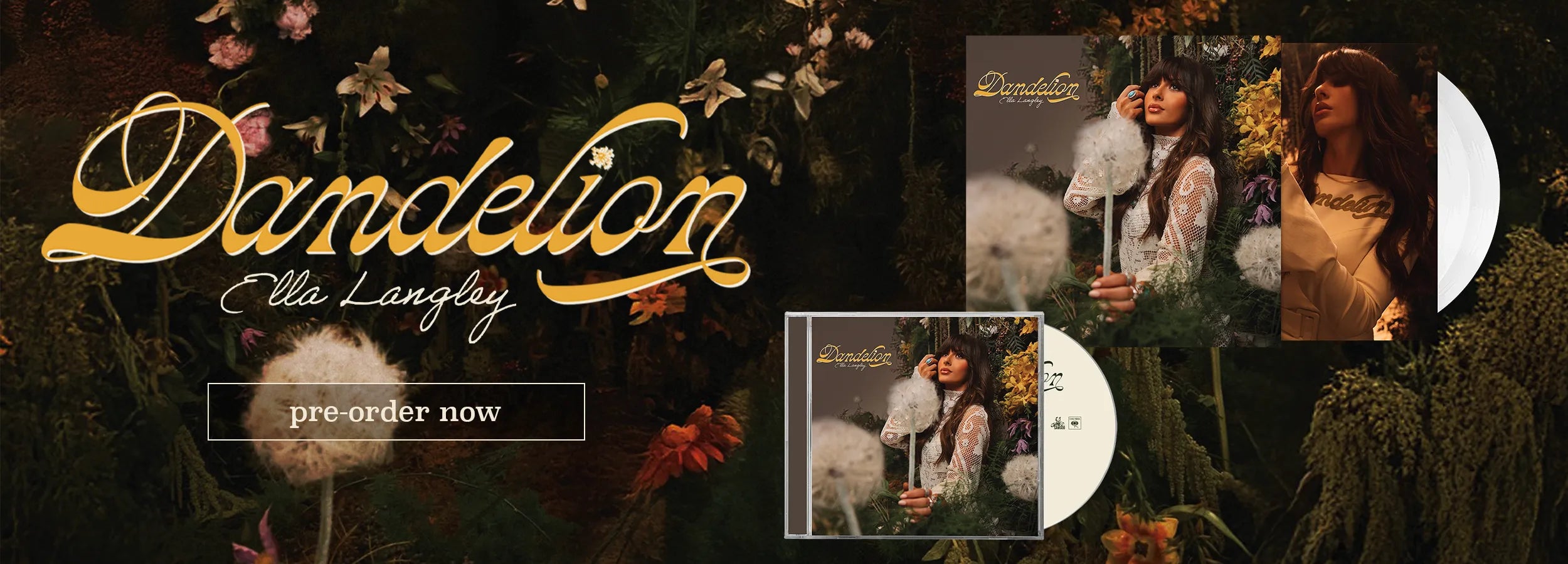 Ella Langley - Dandelion | Pre-order Now