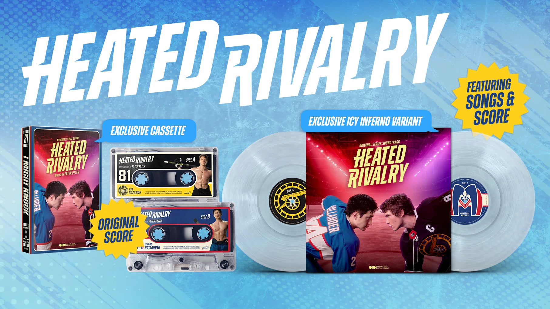 HEATED RIVALRY - EXCLUSIVE CASSETTE - EXCLUSIVE ICY INFERNO VARIANT VINYL - PRE-ORDER NOW