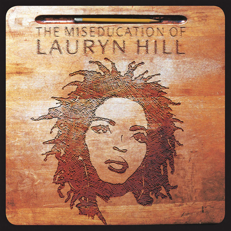 Lauryn Hill - The Miseducation Of Lauryn Hill