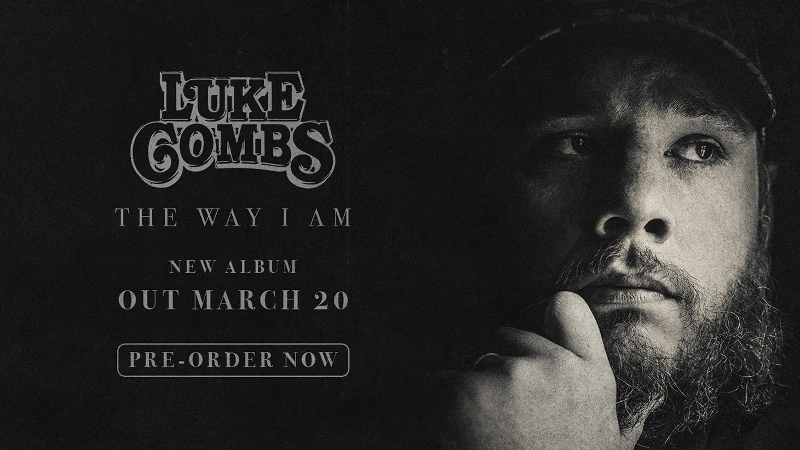 Luke Combs The Way I Am - Pre-Order Now