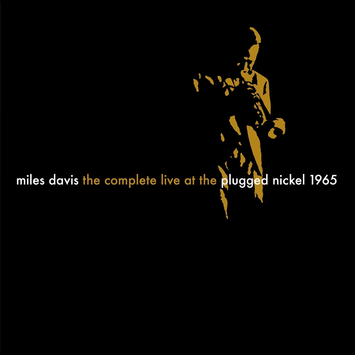 Miles Davis - The Complete Plugged Nickel Live 1965 (Vinyl Boxset Miles Davis - The Complete Plugged Nickel Live 1965 (Vinyl Boxset
