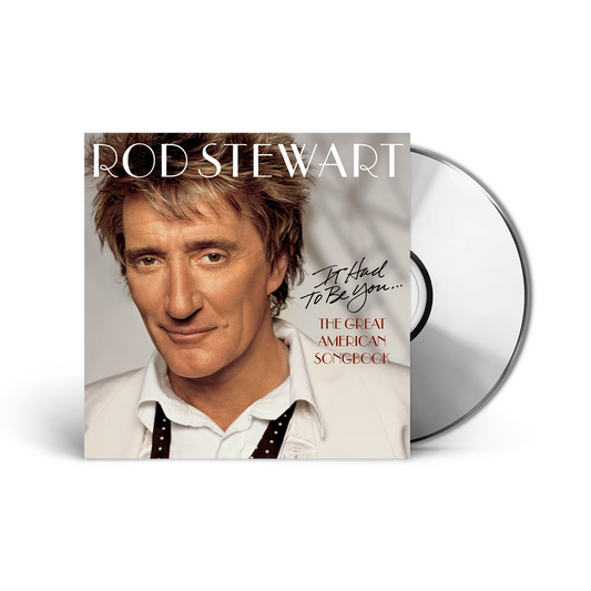 Rod Stewart - It Had To Be You (CD)