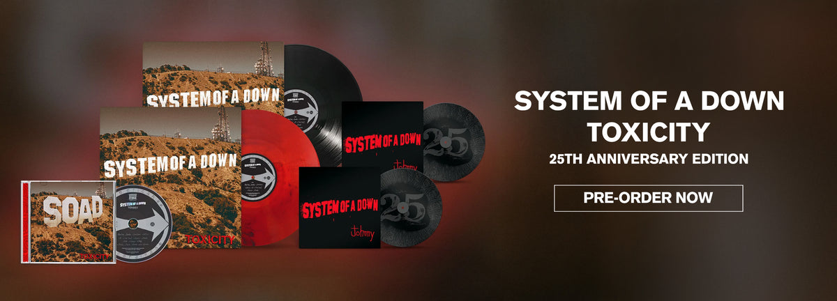 System of a Down - TOXICITY - 25th Anniversary Edition - Pre-order Now